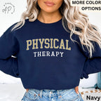 Physical Therapy Sweatshirt, Physical Therapist Sweater, Gift For Physical Therapy Hoodie, Pediatric Physical Therapy