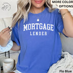 Mortgage Lender Comfort Colors T-Shirt: Broker Gift Tee