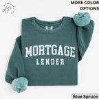 Mortgage Lender Comfort Colors Sweatshirt: Loan Officer Gift