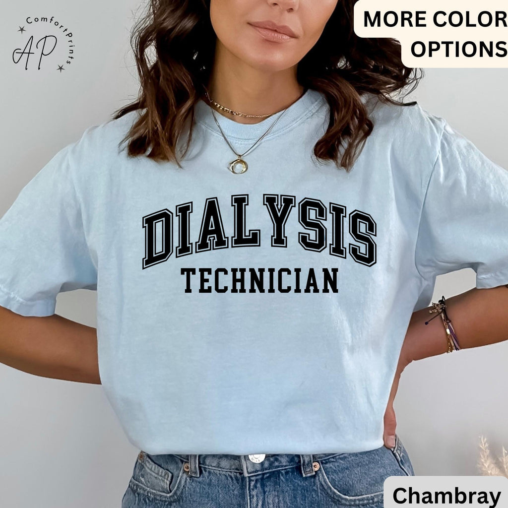 Dialysis Technician Comfort Colors® T-Shirt, Dialysis Tech Shirt, Dialysis Crew Tech Tee, Gift for Nephrology Tech