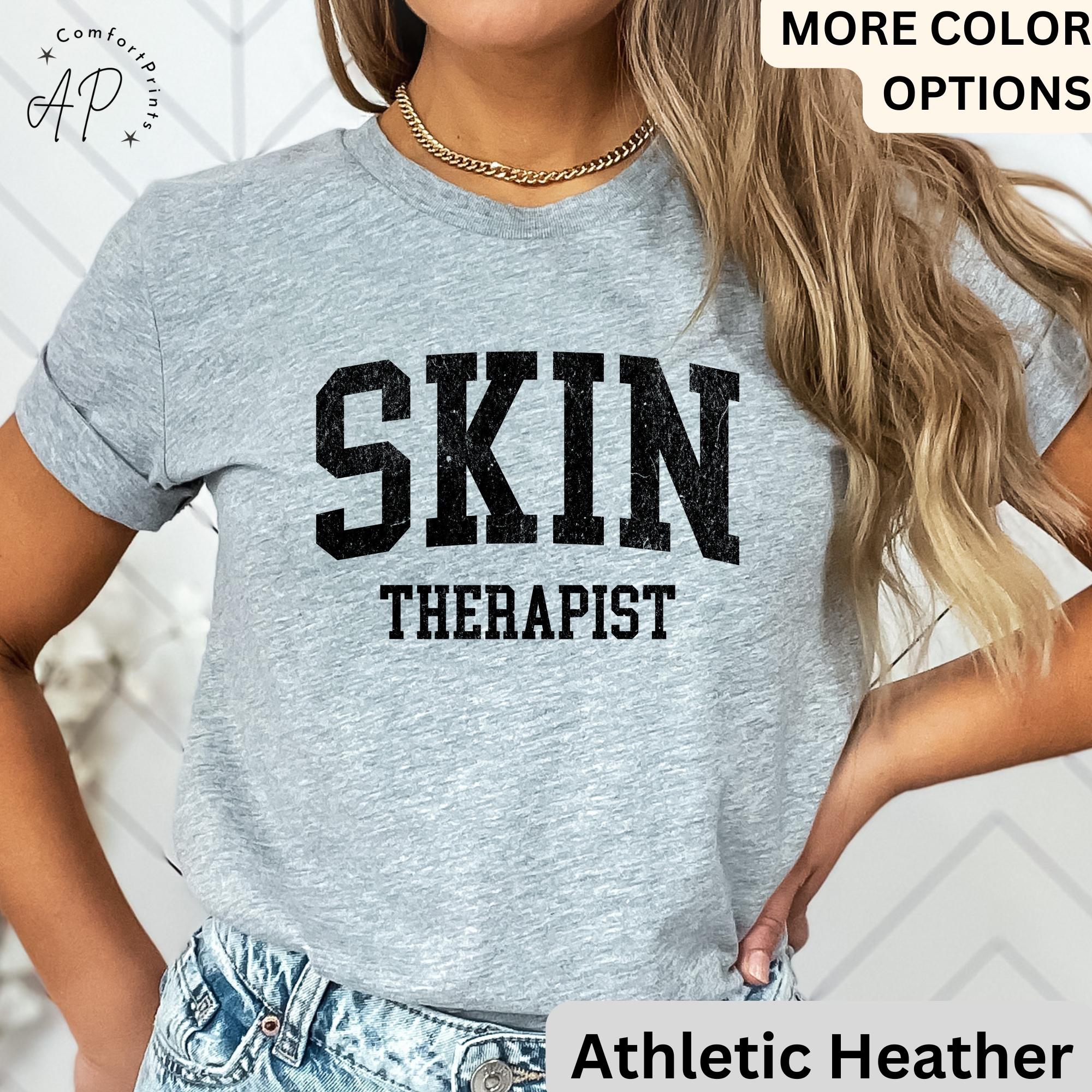 Esthetician T-Shirt, Skin Therapist Shirt, Gifts For Skincare Therapist Tee, Aesthetician Gift