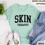 Esthetician T-Shirt, Skin Therapist Shirt, Gifts For Skincare Therapist Tee, Aesthetician Gift