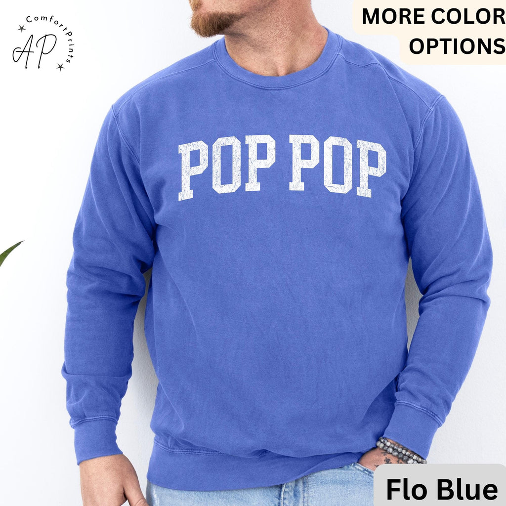 Pop Pop Comfort Colors® Sweatshirt, Promoted to Grandpa Sweater, Gift For Father's Day, New Grandpa Baby Announcement