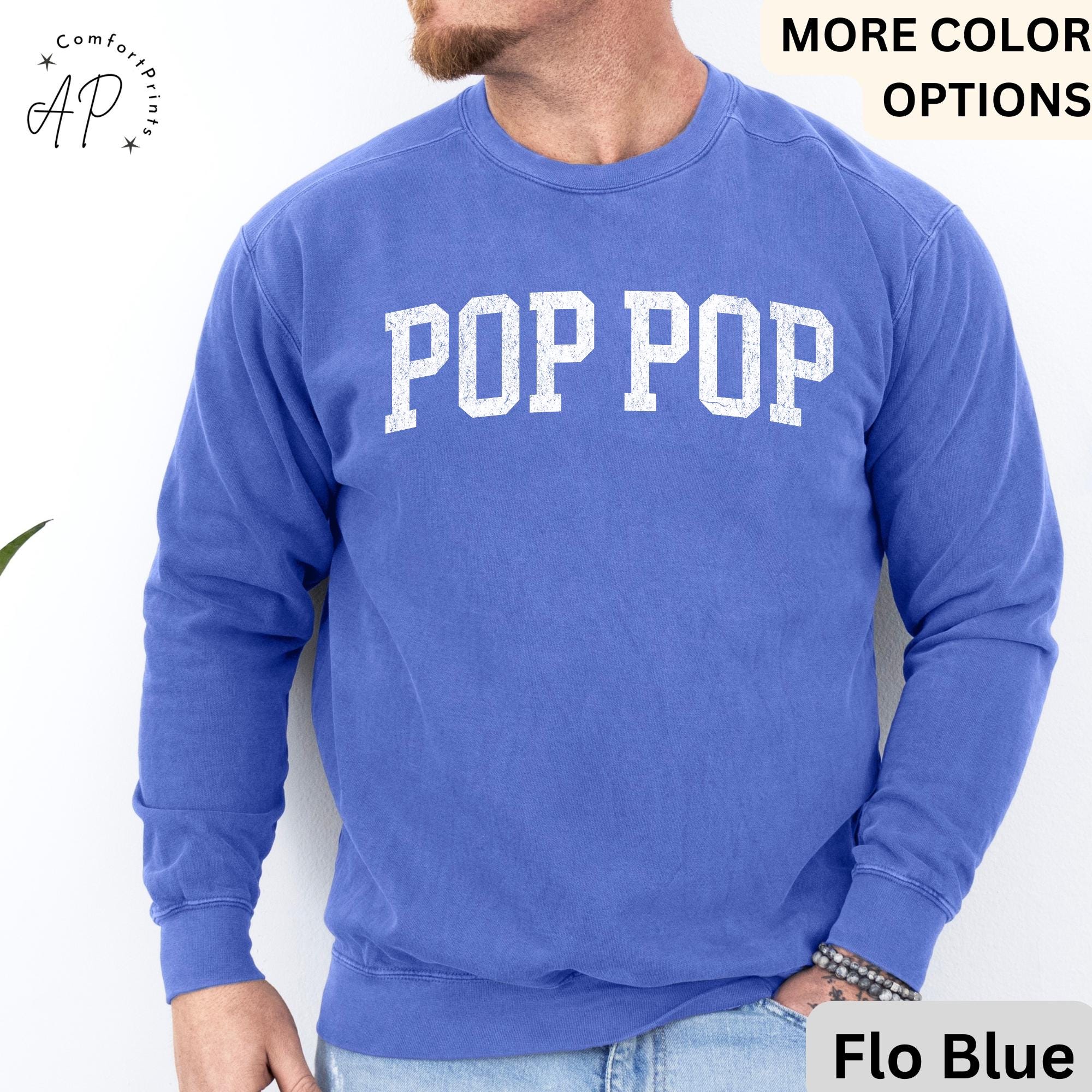 Pop Pop Comfort Colors® Sweatshirt, Promoted to Grandpa Sweater, Gift For Father's Day, New Grandpa Baby Announcement