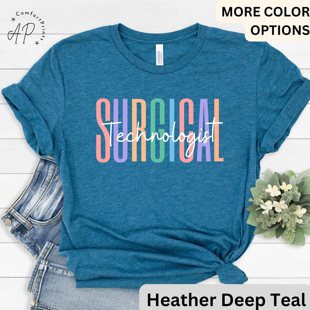 Surgical Technologist Shirt, Surgical Tech T-Shirt, Gift for Surgical Tech Grad, Scrub Tech Tee