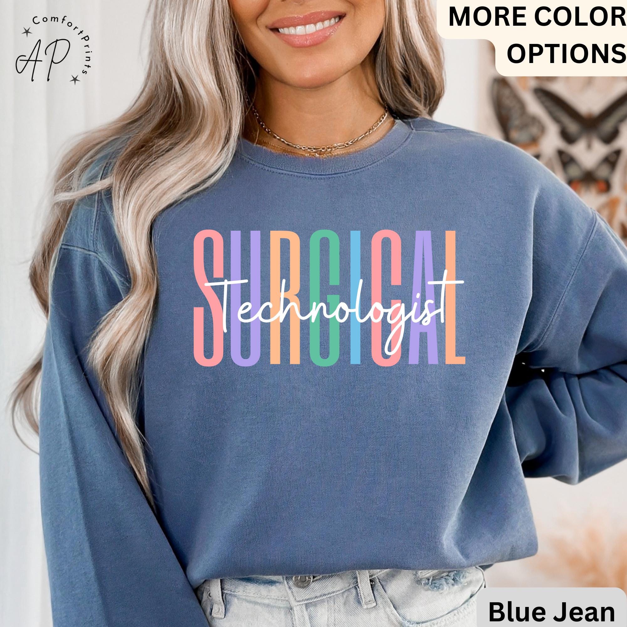 Surgical Technologist Comfort Colors® Sweater, Surgical Tech Sweatshirt, Gift for Surgical Tech Grad, Scrub Tech