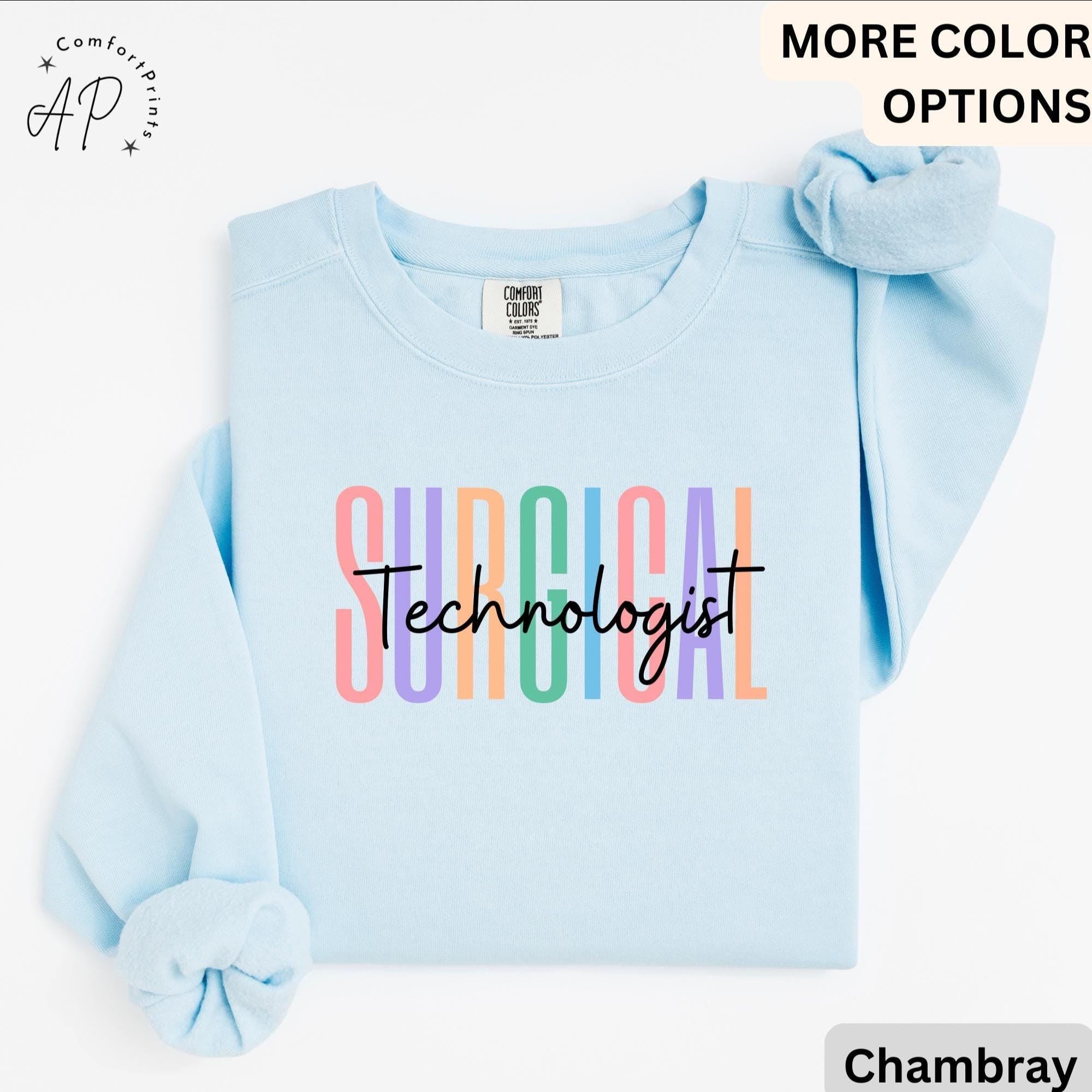 Surgical Technologist Comfort Colors® Sweater, Surgical Tech Sweatshirt, Gift for Surgical Tech Grad, Scrub Tech