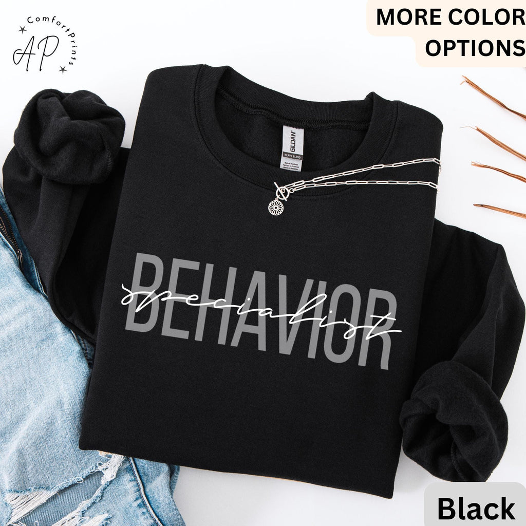 Behavior Specialist Sweatshirt, Behavior Therapist Sweater, Behavior Therapy T-Shirt, Behavior Analyst Hoodie