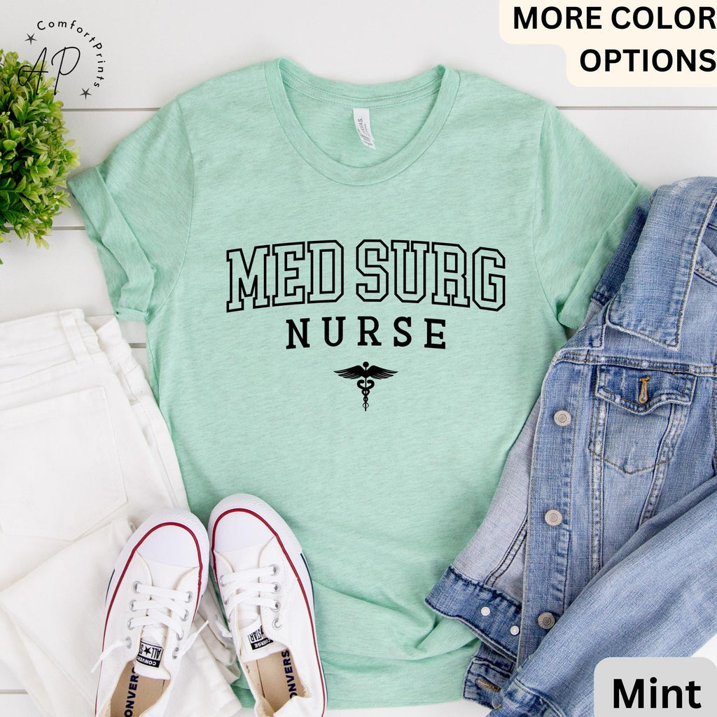 Med Surg Nurse T-Shirt, Med-Surg Unit Shirt, Medical Surgical Nursing Tee, Gift for MedSurg Nurse