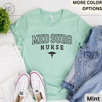Med Surg Nurse T-Shirt, Med-Surg Unit Shirt, Medical Surgical Nursing Tee, Gift for MedSurg Nurse