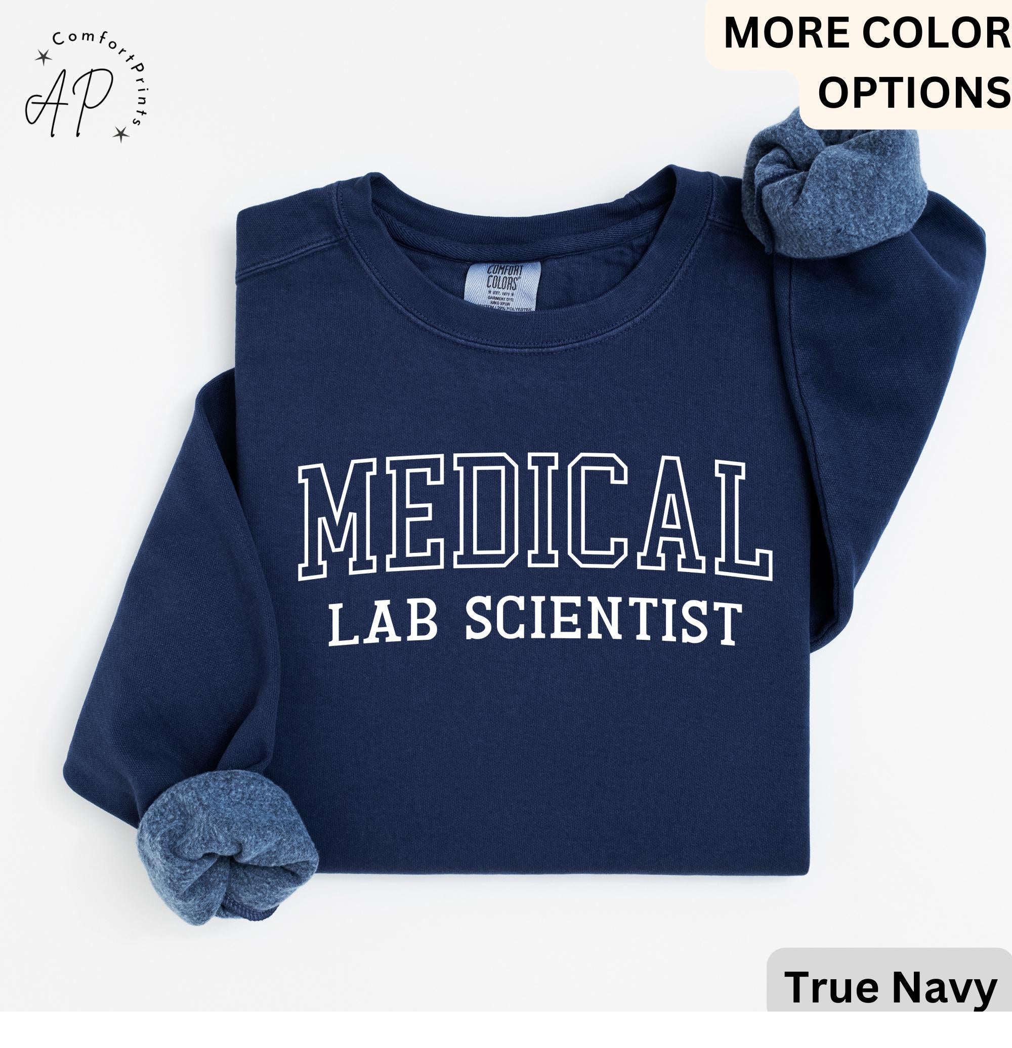 Medical Lab Scientist Sweatshirt - Comfort Colors® Laboratory Scientist Sweater