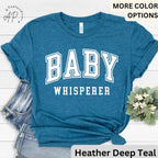 Baby Whisperer T-Shirt, Midwife Shirt, Baby Delivery Tee, Gift for Labor Nurse, Birth Worker
