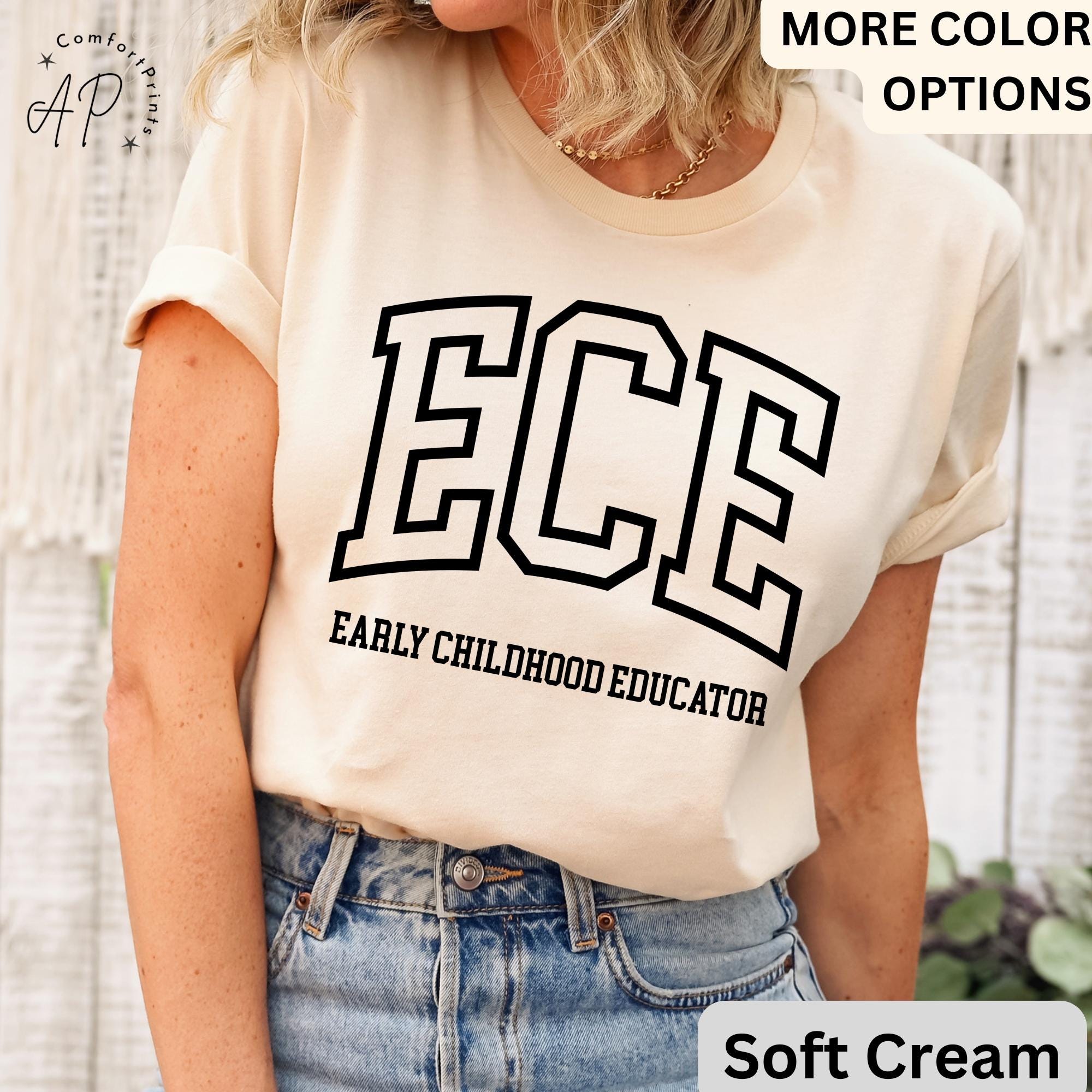 Early Childhood Educator Shirt, ECE T-Shirt, Gift for Daycare Teacher, Daycare Babysitter Tee