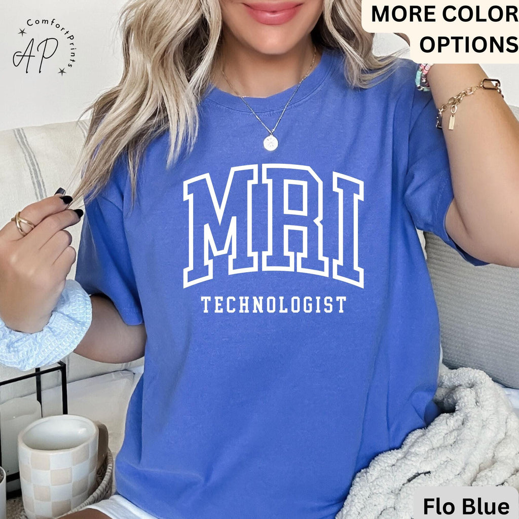 MRI Technologist Comfort Colors® Shirt, MRI Tech T-Shirt, Gift for Magnetic Resonance Imaging, Rad Tech Tee