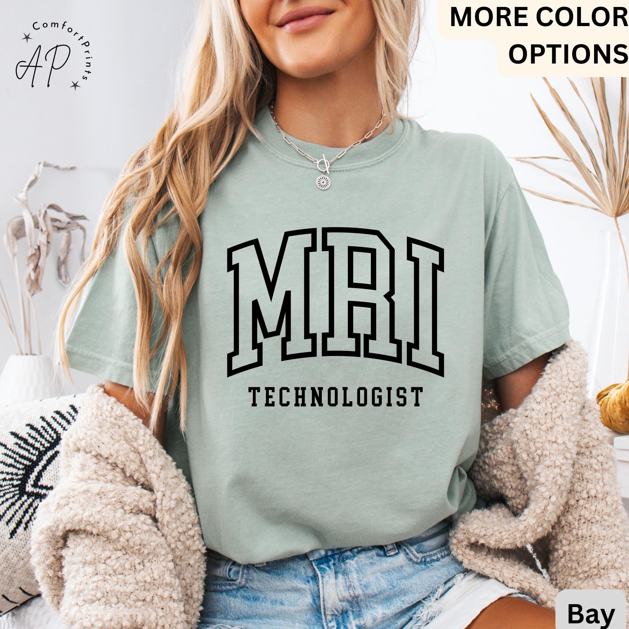 MRI Technologist Comfort Colors® Shirt, MRI Tech T-Shirt, Gift for Magnetic Resonance Imaging, Rad Tech Tee