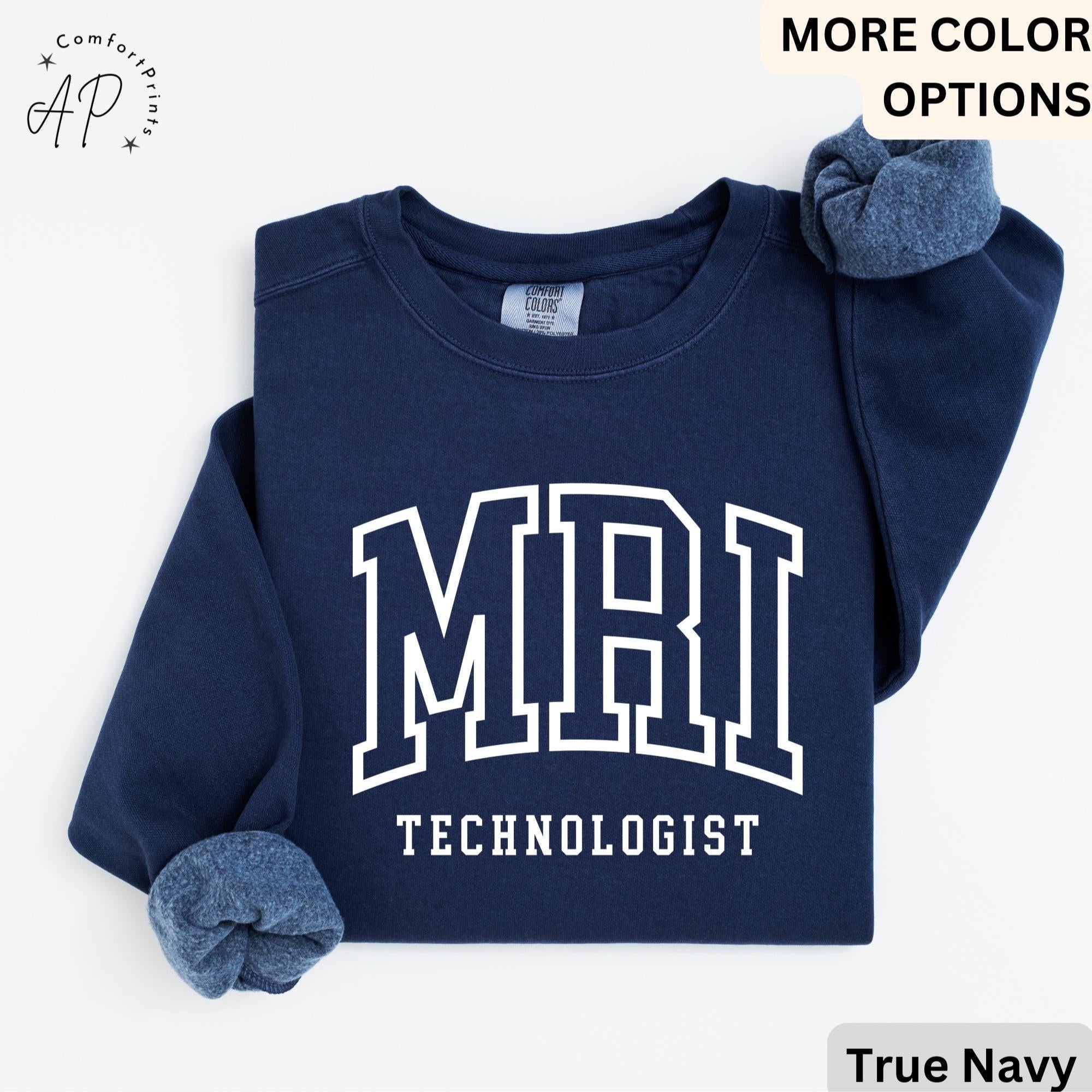 MRI Technologist Comfort Colors® Sweater, MRI Tech Sweatshirt, Gift for Magnetic Resonance Imaging, Rad Tech