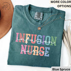 Infusion Nurse Comfort Colors® Shirt, Oncology Nurse T-Shirt, Nursing School Tee, Gift for Chemo Nurse