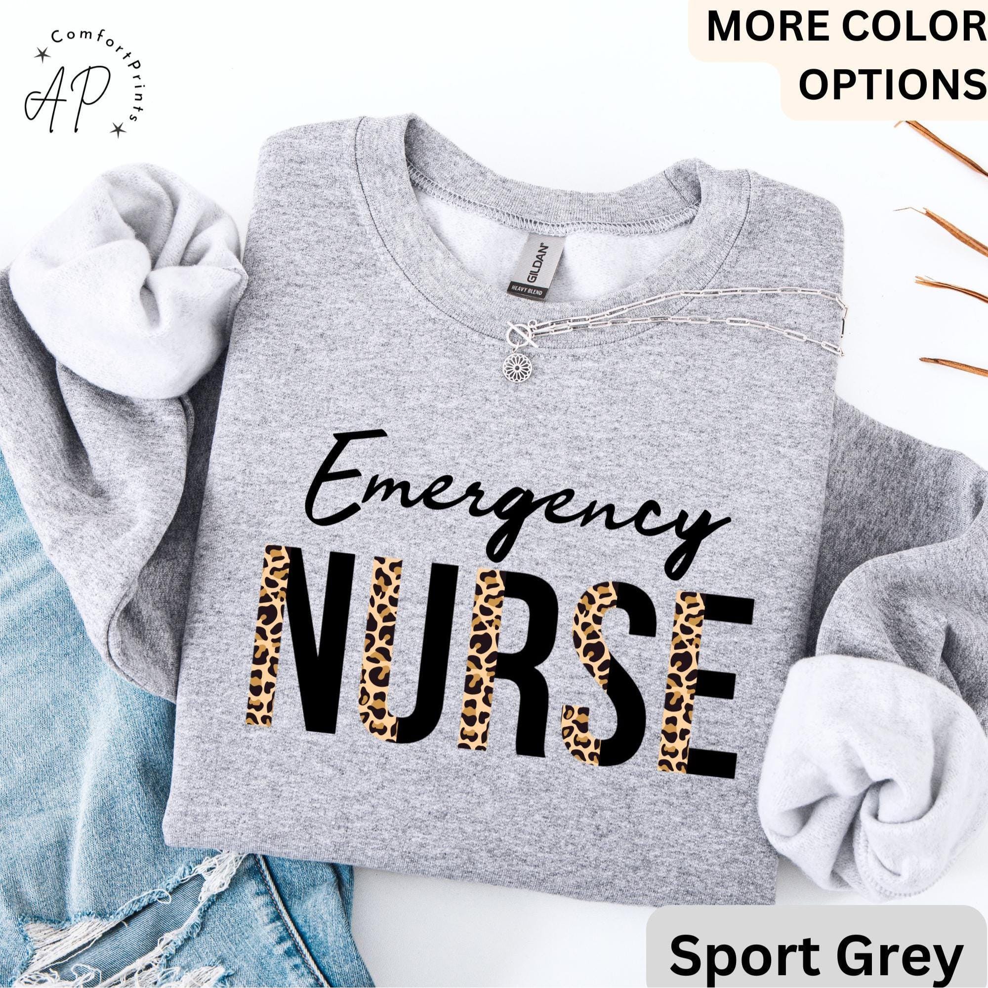 Emergency Nurse Sweatshirt, Emergency Room Nurse Sweater, ER Nursing School Shirt, Registered Nurse, Emergency Nurse Tee, ICU Nurse