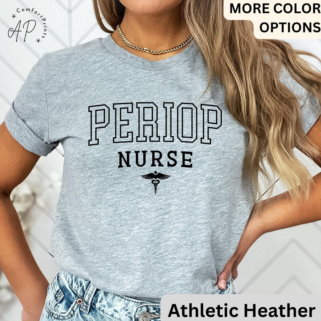 Perioperative Nurse Shirt, Periop Nurse T-Shirt, Periop Nurses Week Tee, Gift for Operating Room Nurse