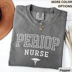 Perioperative Nurse Comfort Colors® Shirt, Periop Nurse T-Shirt, Periop Nurses Week Tee, Gift for Operating Room Nurse