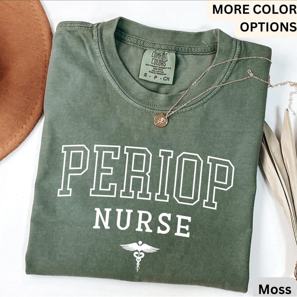 Perioperative Nurse Comfort Colors® Shirt, Periop Nurse T-Shirt, Periop Nurses Week Tee, Gift for Operating Room Nurse