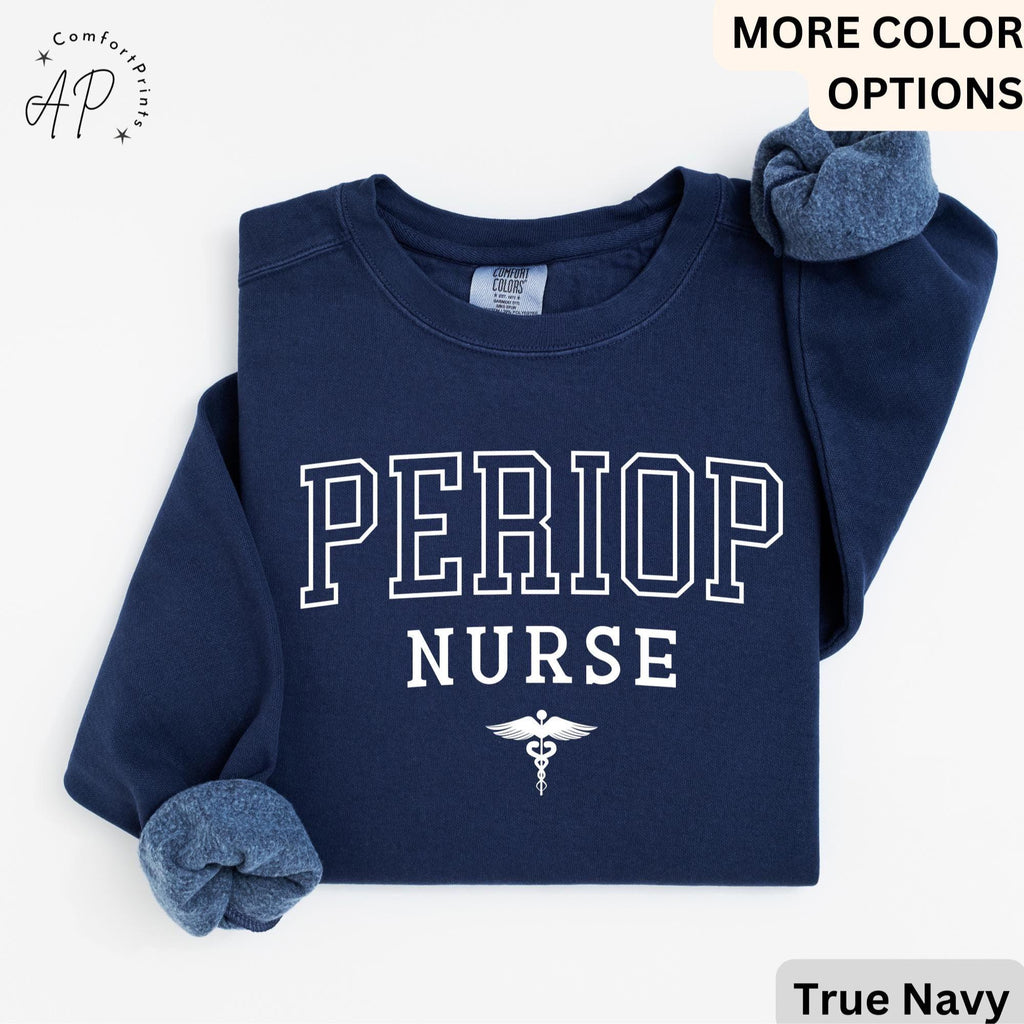 Perioperative Nurse Comfort Colors® Sweater, Periop Nurse Sweatshirt, Periop Nurses Week, Gift for Operating Room Nurse