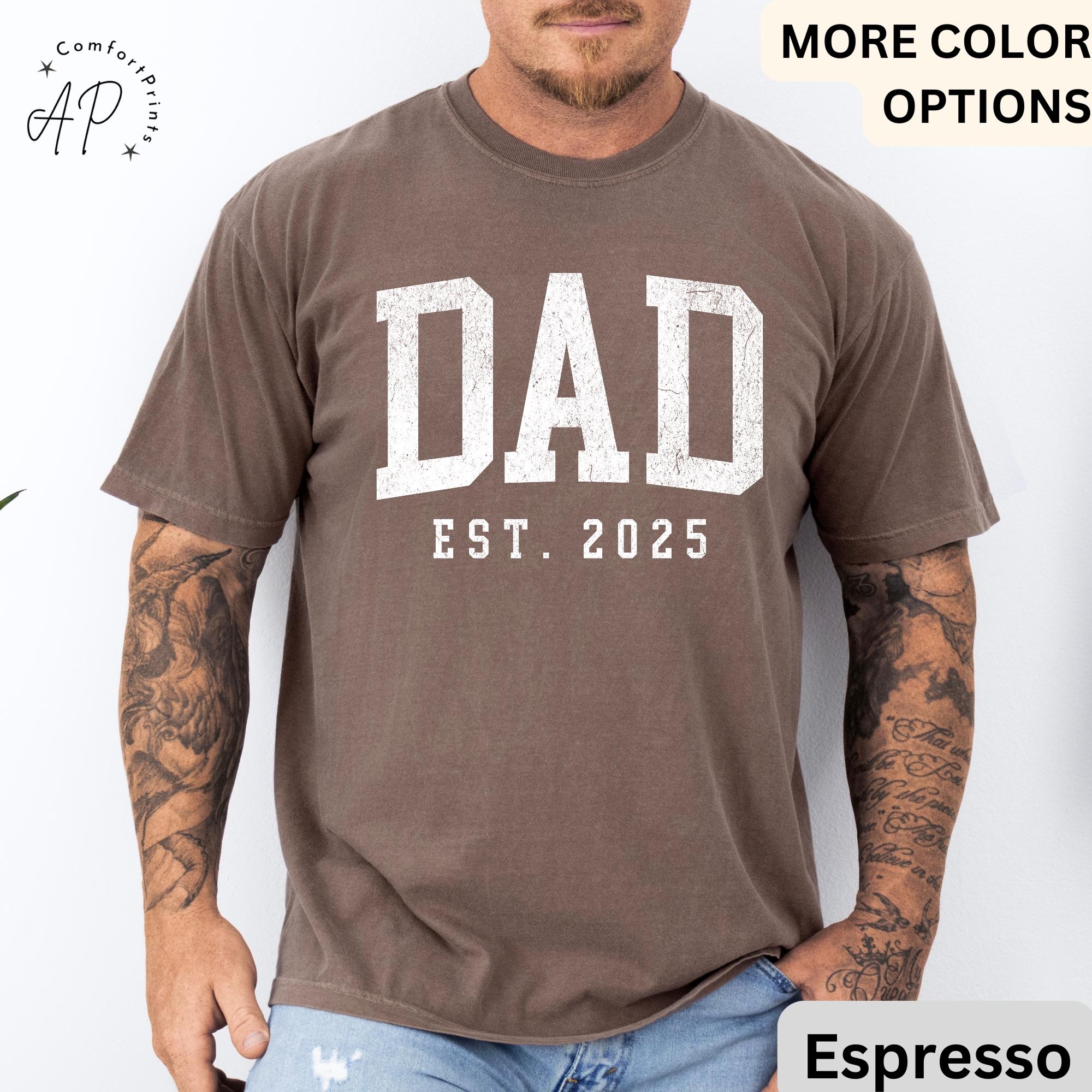 Dad Est Comfort Colors® T-Shirt, Gifts for Dad Shirt, Promoted To Dad Tee, First Time Father, Dada Shirt