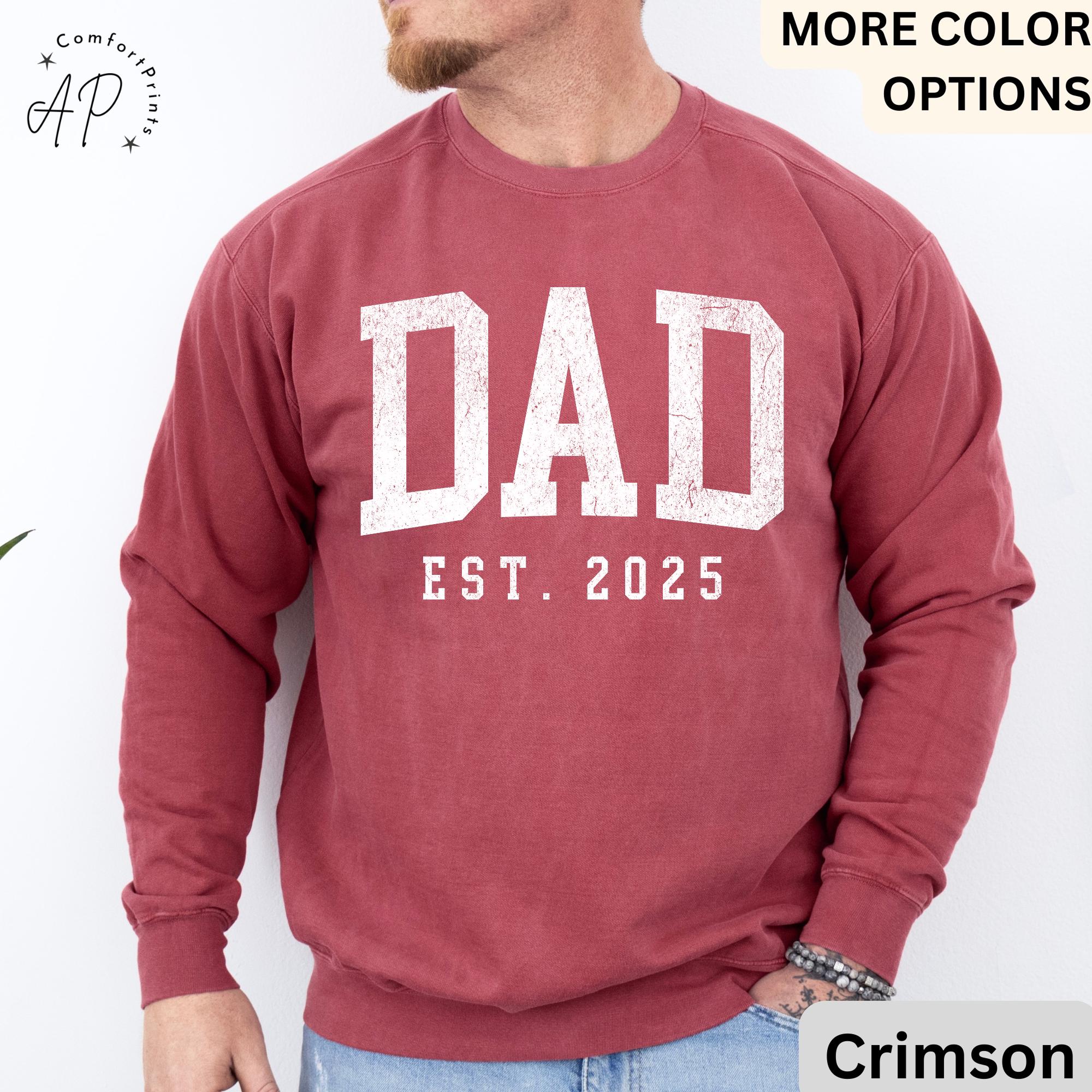 Dad Est Comfort Colors® Sweatshirt, Gifts for Dad Sweater, Promoted To Dad, First Time Father, Dada Sweater