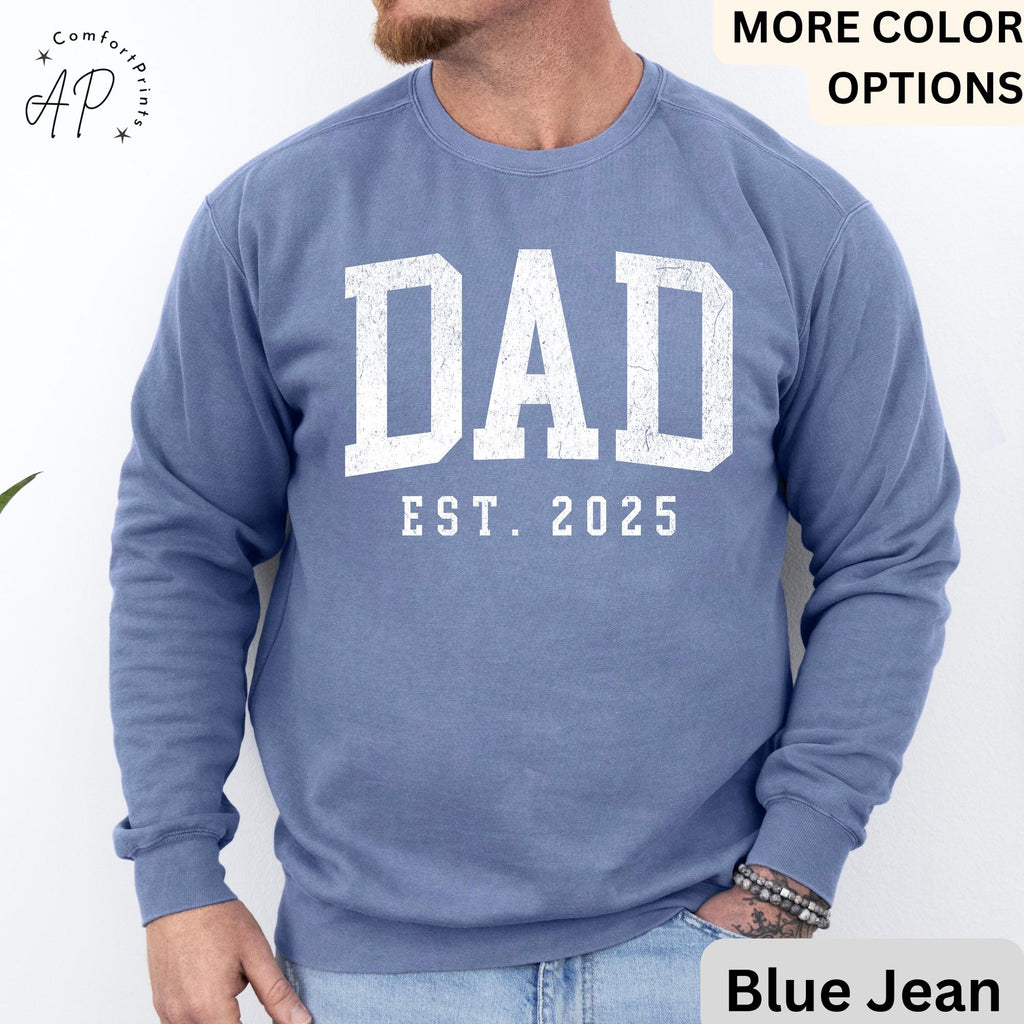 Dad Est Comfort Colors® Sweatshirt, Gifts for Dad Sweater, Promoted To Dad, First Time Father, Dada Sweater