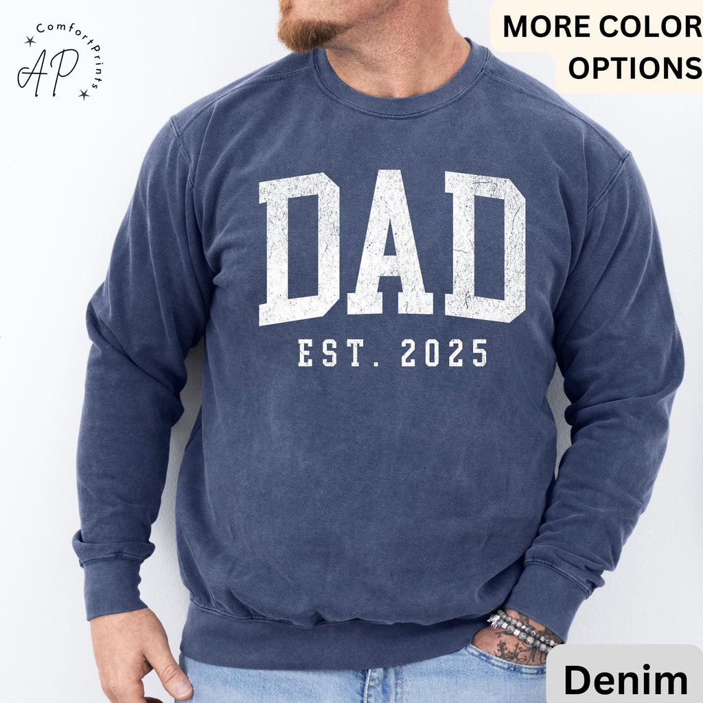 Dad Est Comfort Colors® Sweatshirt, Gifts for Dad Sweater, Promoted To Dad, First Time Father, Dada Sweater
