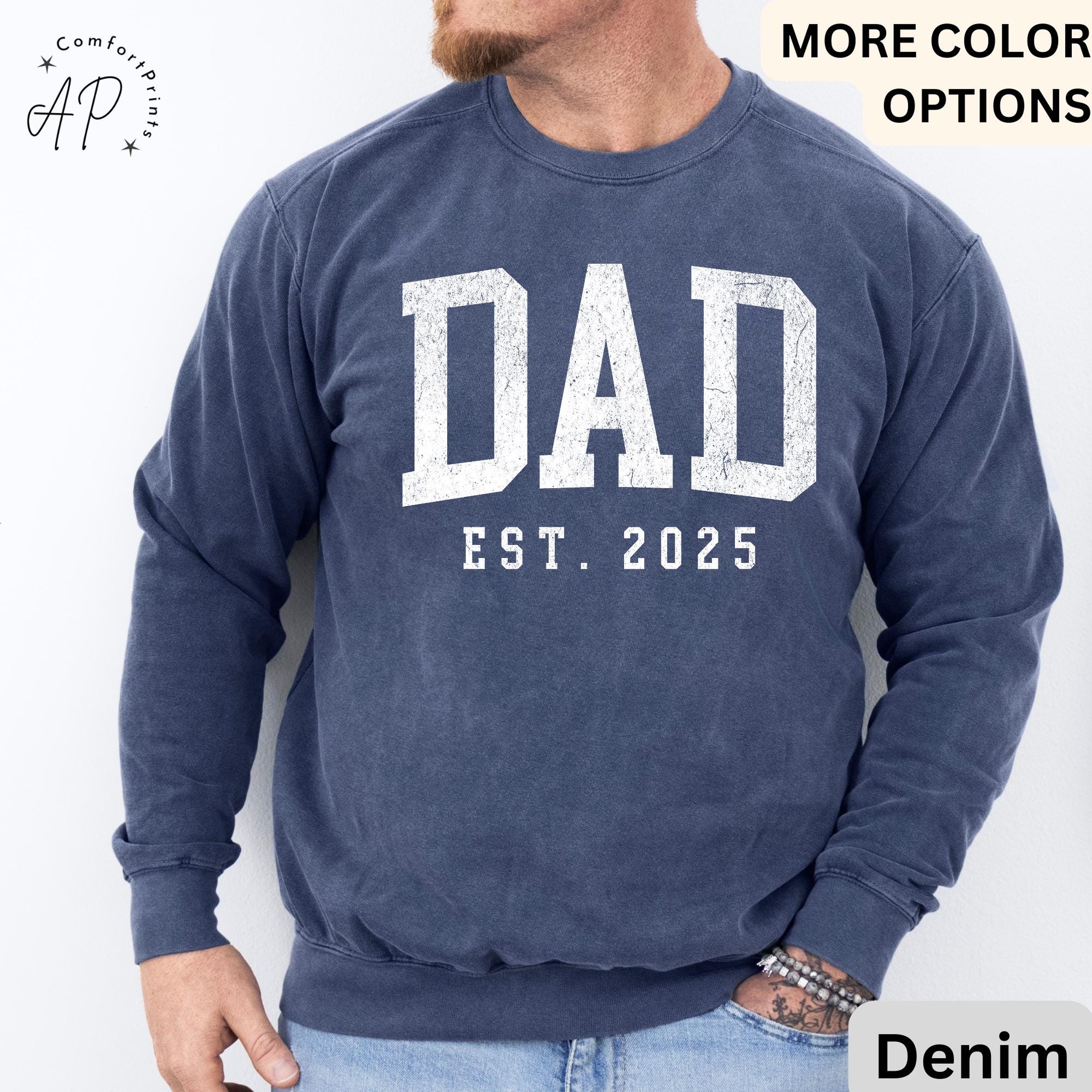 Dad Est Comfort Colors® Sweatshirt, Gifts for Dad Sweater, Promoted To Dad, First Time Father, Dada Sweater