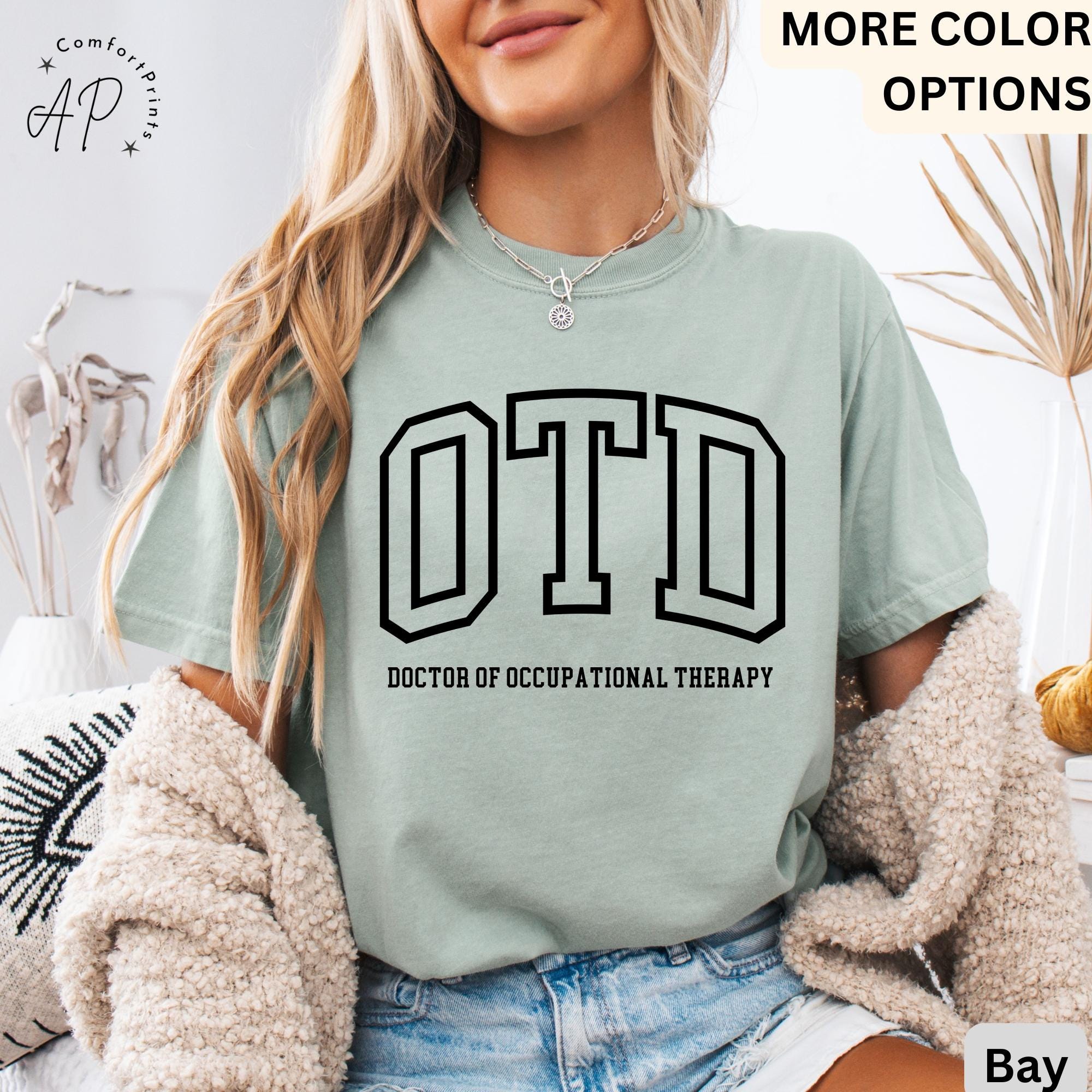 Doctor of Occupational Therapy Comfort Colors® T-Shirt, OTD Shirt, Occupational Therapy Tee, Gift for Occupational Therapist