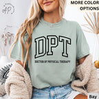 Doctor of Physical Therapy Comfort Colors® T-Shirt, DPT Shirt, Physical Therapist Tee, Gift for Future DPT, Physical Therapist to Be