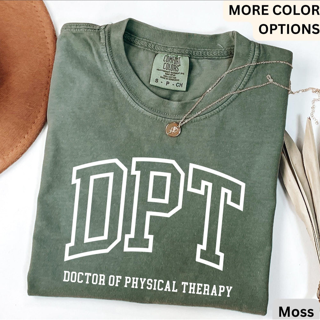 Doctor of Physical Therapy Comfort Colors® T-Shirt, DPT Shirt, Physical Therapist Tee, Gift for Future DPT, Physical Therapist to Be