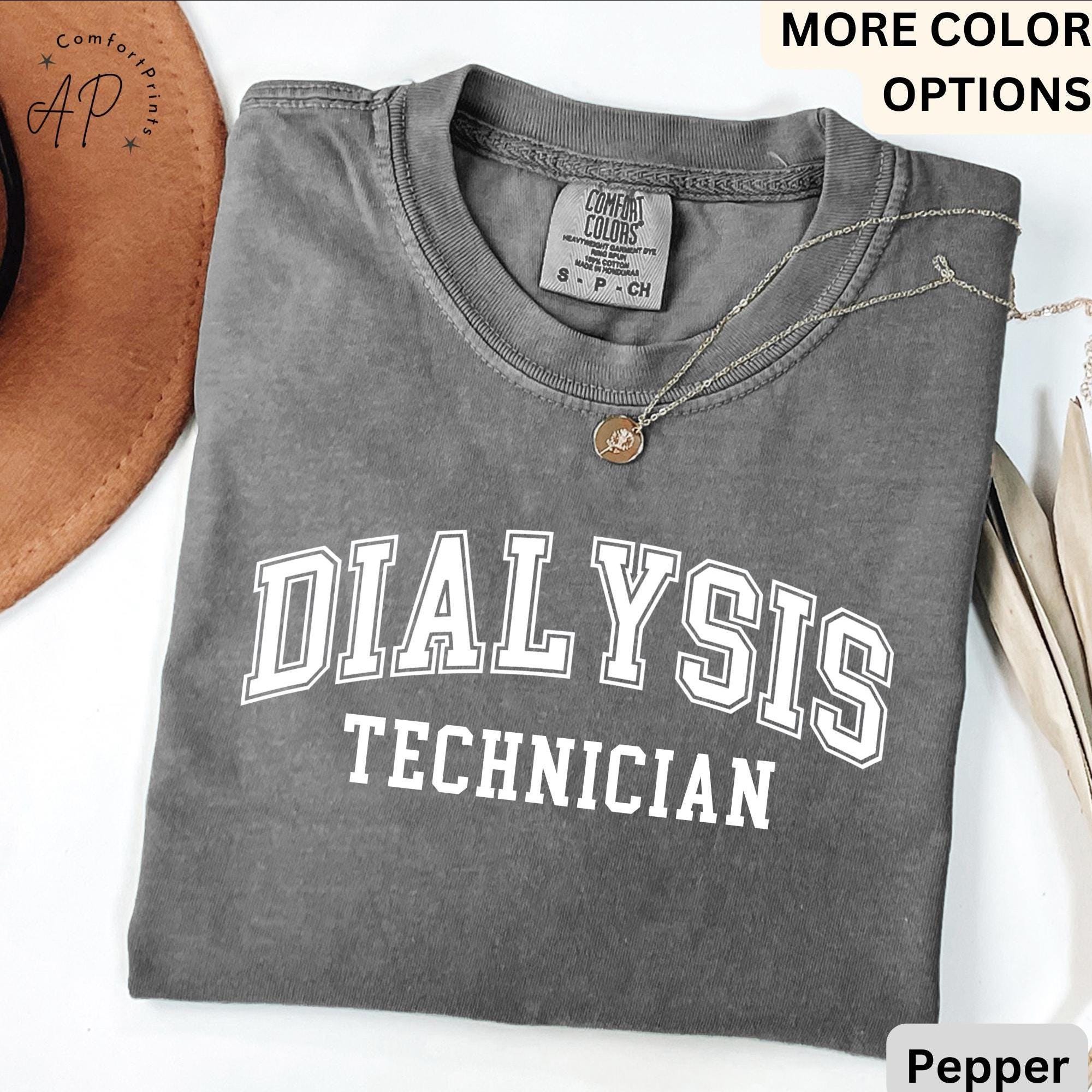 Dialysis Technician Comfort Colors® T-Shirt, Dialysis Tech Shirt, Dialysis Crew Tech Tee, Gift for Nephrology Tech