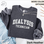 Dialysis Technician Sweatshirt, Dialysis Tech Sweater, Dialysis Crew Tech Hoodie, Gift for Nephrology Tech