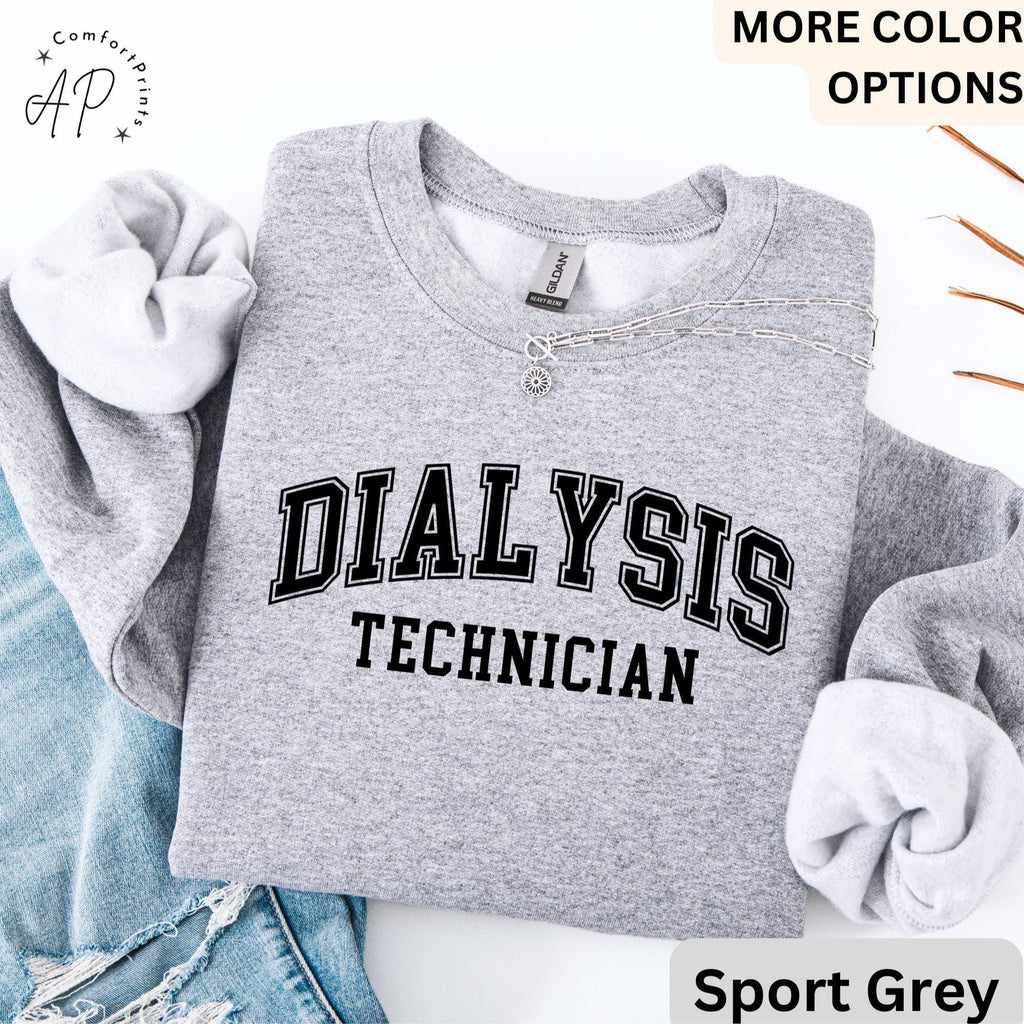 Dialysis Technician Sweatshirt, Dialysis Tech Sweater, Dialysis Crew Tech Hoodie, Gift for Nephrology Tech