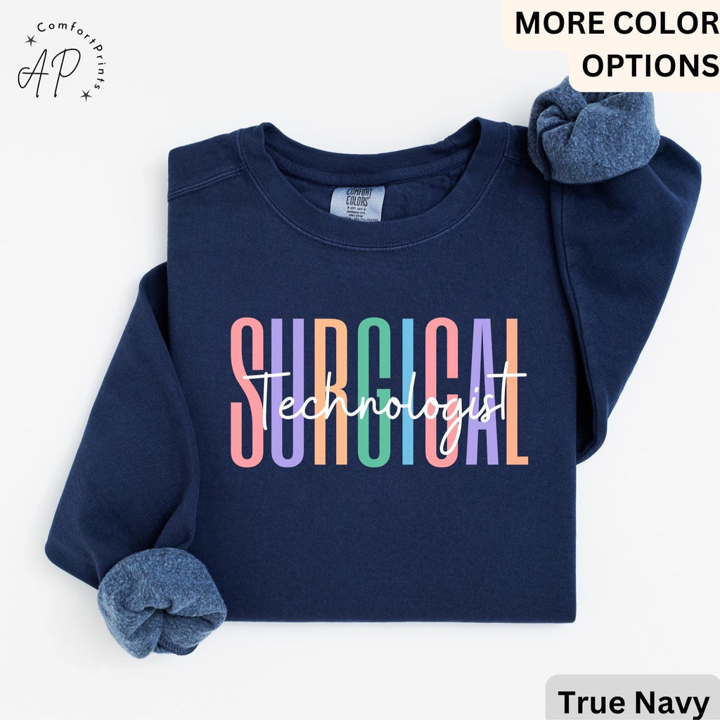 Surgical Technologist Comfort Colors® Sweater, Surgical Tech Sweatshirt, Gift for Surgical Tech Grad, Scrub Tech