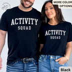 Activity Squad Shirt, Activity Assistant T-Shirt, Activity Coordinator Tee, Gift for Office Squad