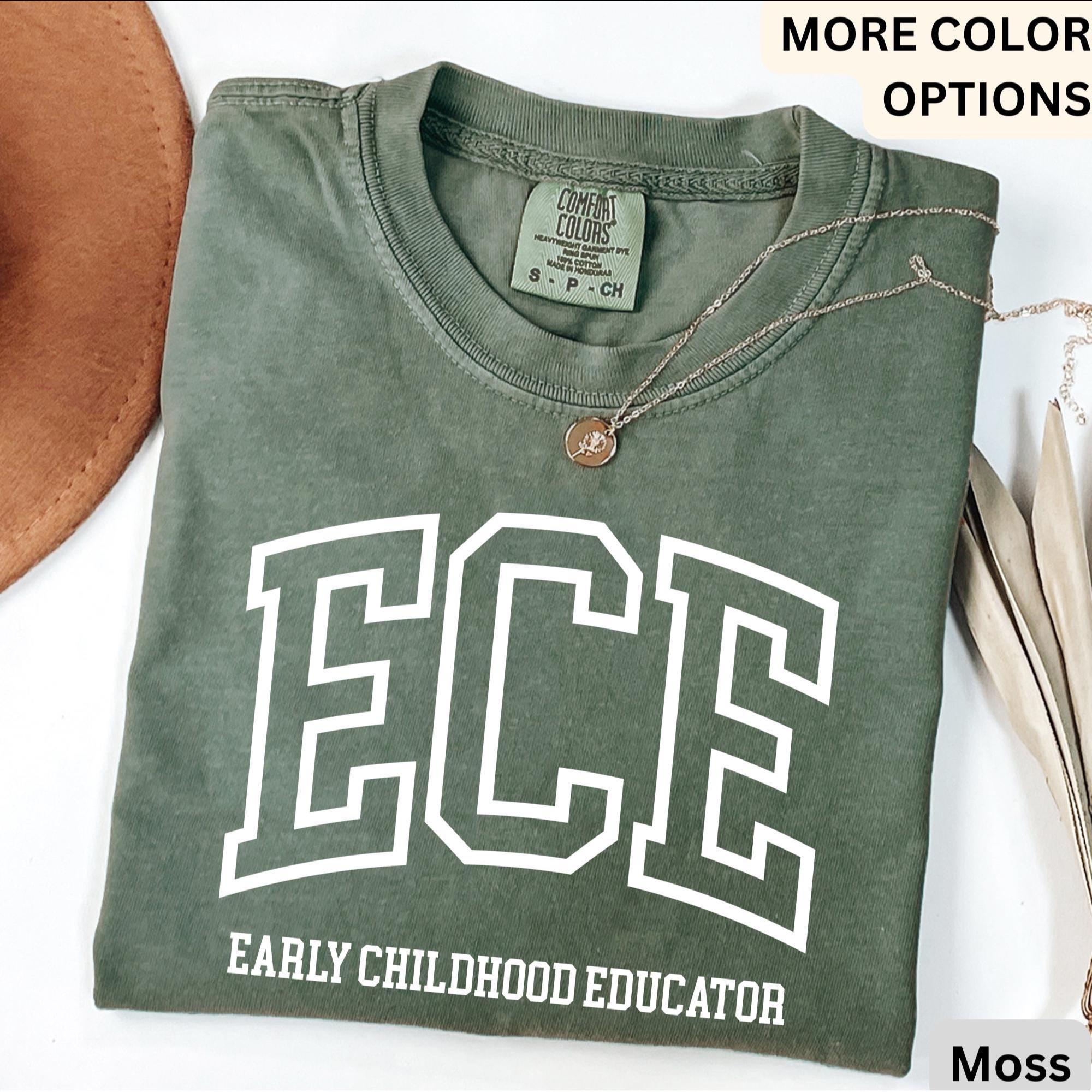 Early Childhood Educator Comfort Colors® Shirt, ECE T-Shirt, Gift for Daycare Teacher, Daycare Babysitter Tee