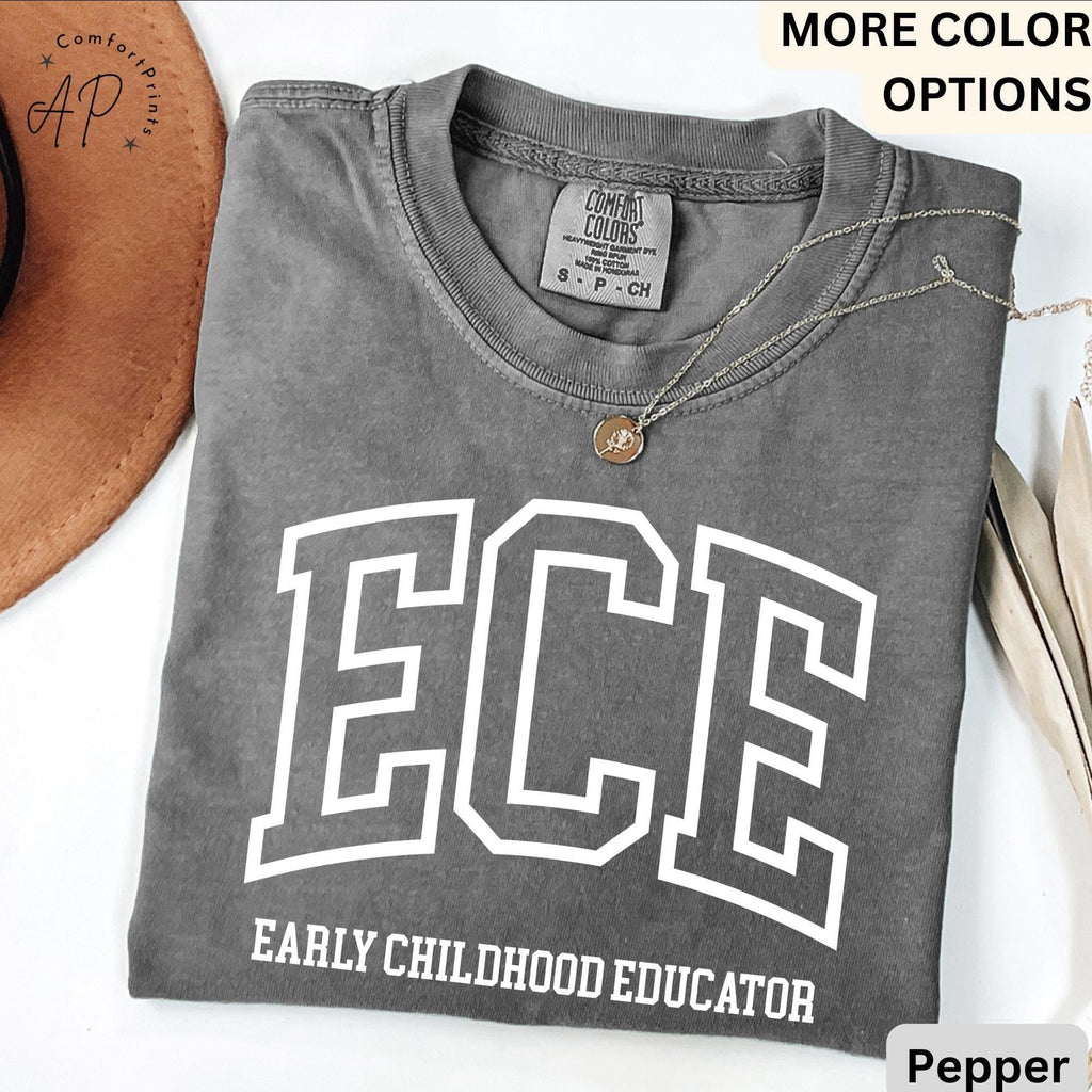 Early Childhood Educator Comfort Colors® Shirt, ECE T-Shirt, Gift for Daycare Teacher, Daycare Babysitter Tee
