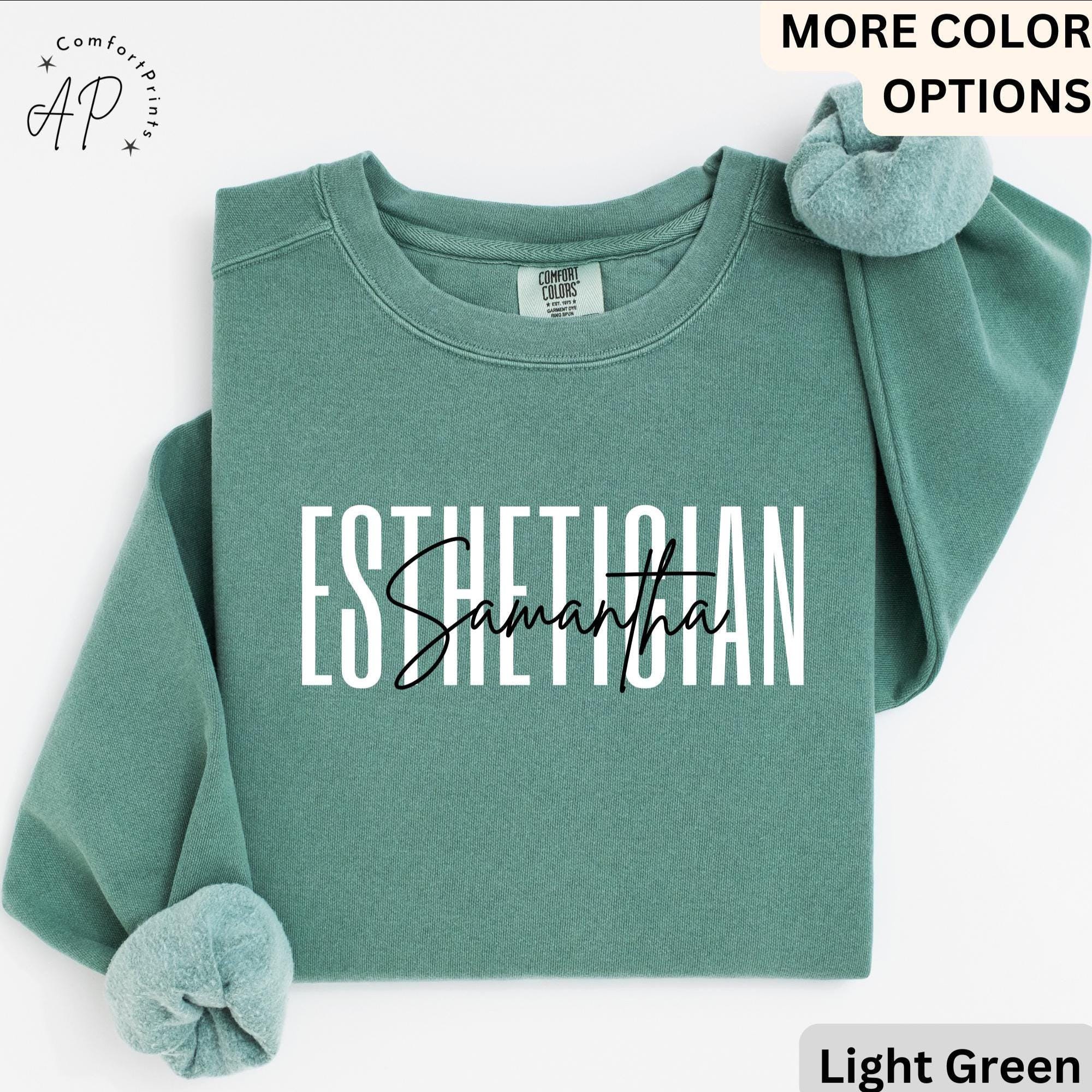 Personalized Esthetician Comfort Colors® Sweatshirt, Custom Esthetician Sweater, Aesthetician Hoodie, Gift for Beauty Professional