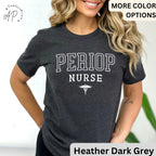 Perioperative Nurse Shirt, Periop Nurse T-Shirt, Periop Nurses Week Tee, Gift for Operating Room Nurse
