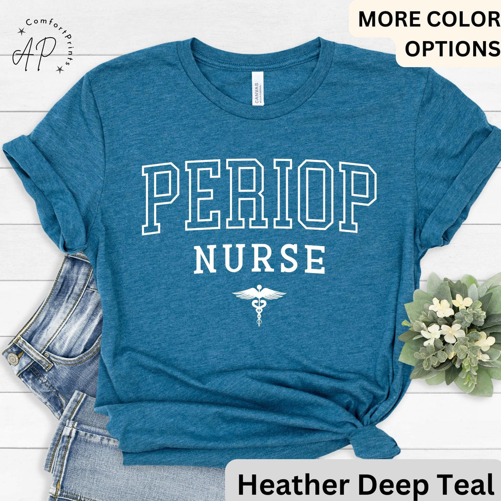 Perioperative Nurse Shirt, Periop Nurse T-Shirt, Periop Nurses Week Tee, Gift for Operating Room Nurse