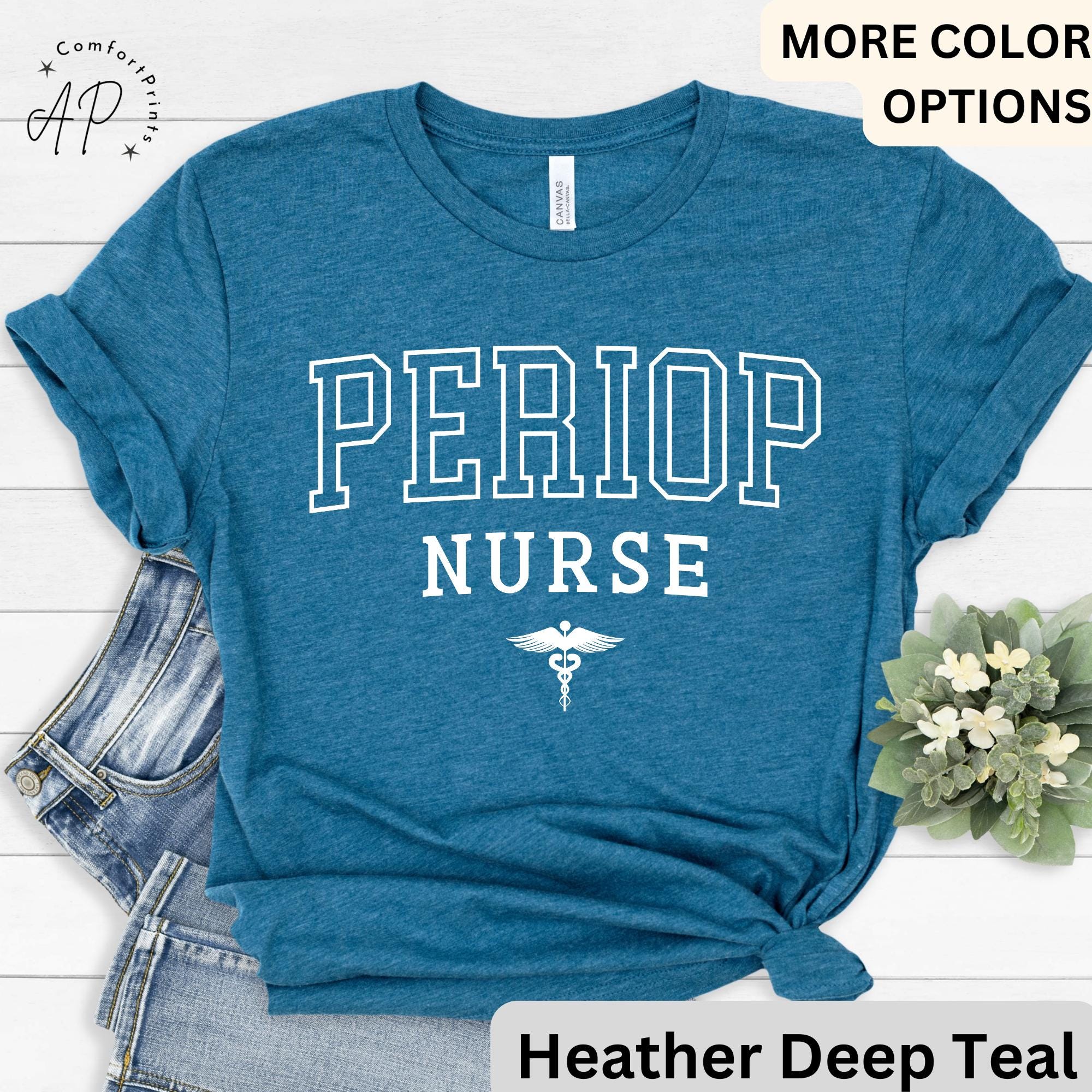 Perioperative Nurse Shirt, Periop Nurse T-Shirt, Periop Nurses Week Tee, Gift for Operating Room Nurse