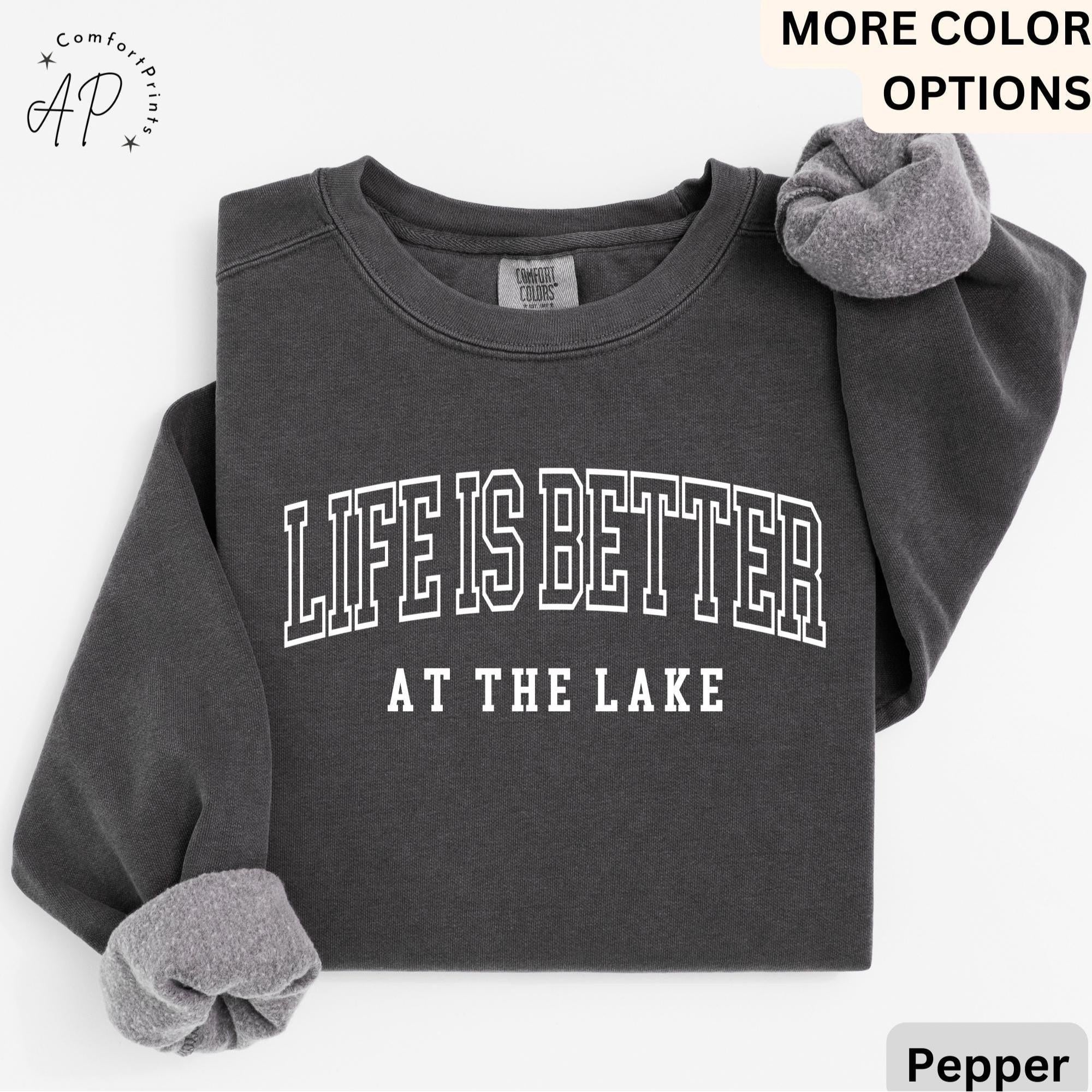 Lake Life Comfort Colors Sweatshirt: Relaxed Fit Lake Lover Gift