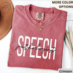 Speech Pathologist Comfort Colors® Shirt, Speech Language Pathologist T-Shirt, Speech Therapist Tee, Gift for SLP, Speech Language