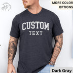 Custom T-Shirt, Personalized Shirt, Gift for Him Tee, Custom Shirt For Men, Custom Unisex Shirts