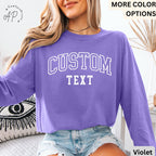 Custom Text Comfort Colors® Long Sleeve T-Shirt, Custom Shirt, Personalized Long-Sleeve Shirt, Your Text Shirt, Custom Long Sleeve