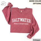 Saltwater Heals Everything Comfort Colors® Long Sleeve T-Shirt, Trendy Beach Lover Shirt, Summer Vacation, Water Heals